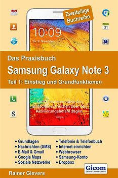 Das Praxisbuch Samsung Galaxy Note 3 - Teil 1: Einstieg und Grundfunktionen