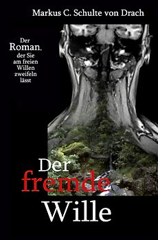 Der fremde Wille