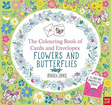 National Trust: The Colouring Book of Cards and Envelopes - Flowers and Butterflies (Colouring Cards and Envelopes Series)