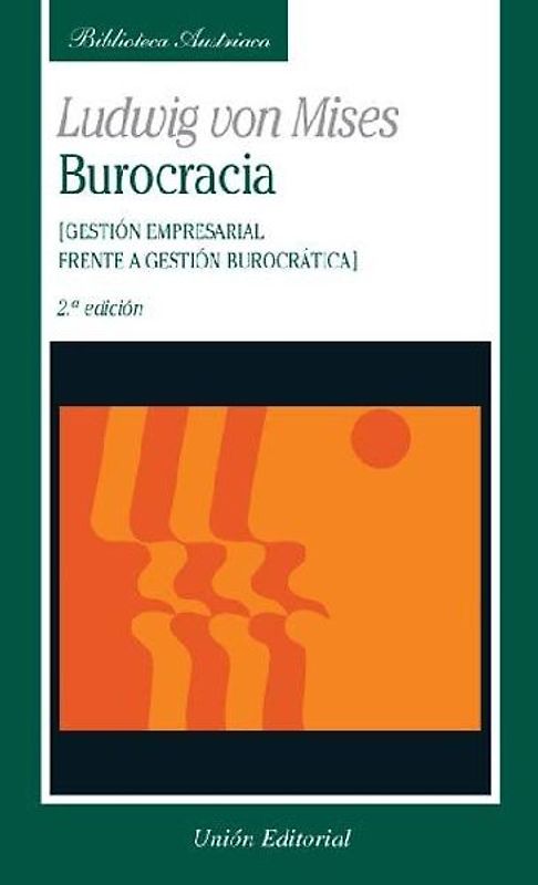 Burocracia : gestión empresarial frente a gestión burocrática