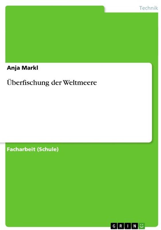 Überfischung der Weltmeere