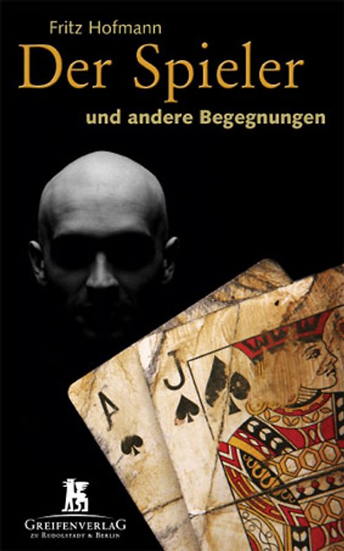 Der Spieler und andere Begegnungen