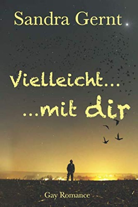 Vielleicht ... Mit dir