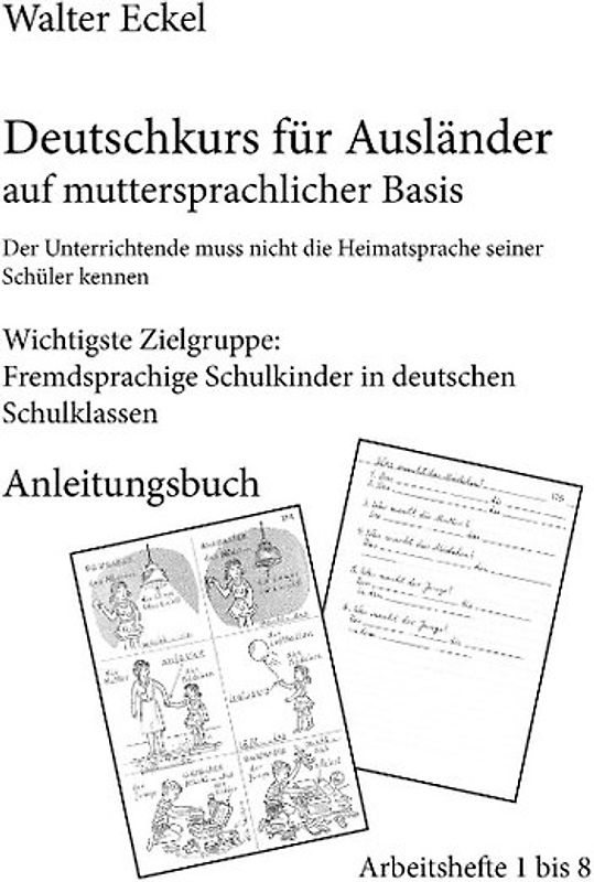 Deutschkurs für Ausländer auf muttersprachlicher Basis - Anleitungsbuch