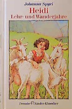 Heidi. Lehr- und Wanderjahre