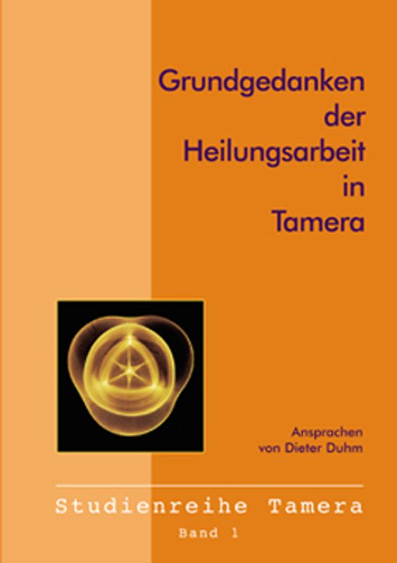 Grundgedanken der Heilungsarbeit in Tamera