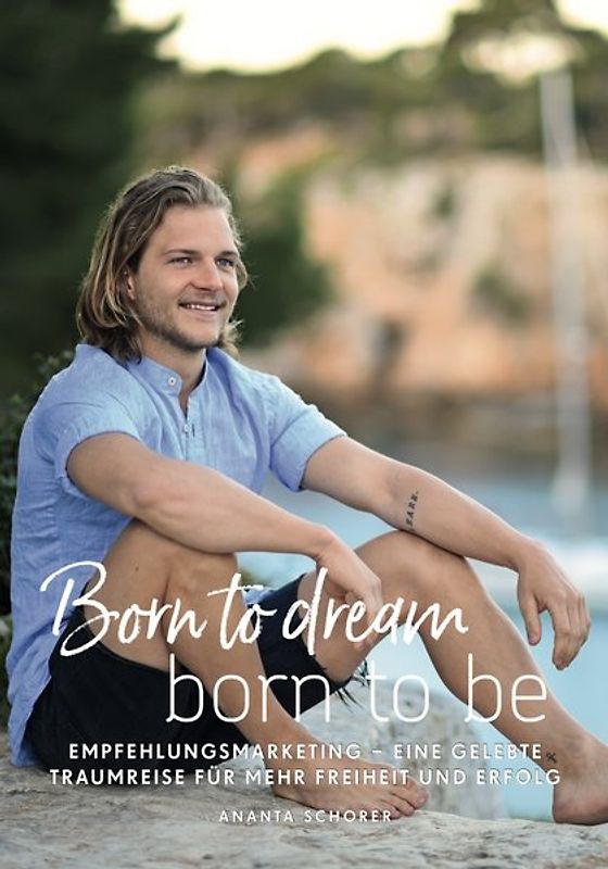 Born to dream - born to be