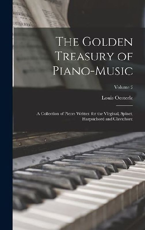 The Golden Treasury of Piano-Music