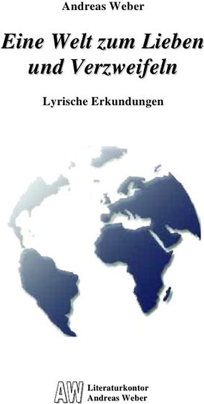 Eine Welt zum Lieben und Verzweifeln