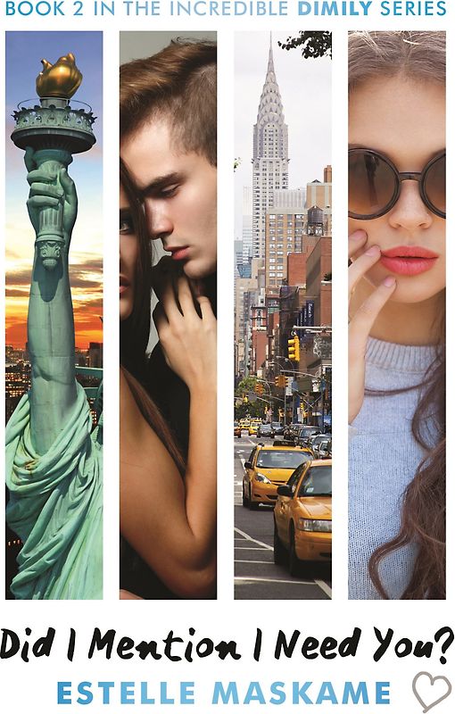 Dimily Trilogy: Book 2 - Did I Mention I Need You? - Estelle Maskame [Paperback]