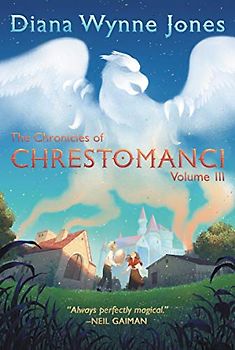 The Chronicles of Chrestomanci, Vol. III (Chronicles of Chrestomanci, 3, Band 3)