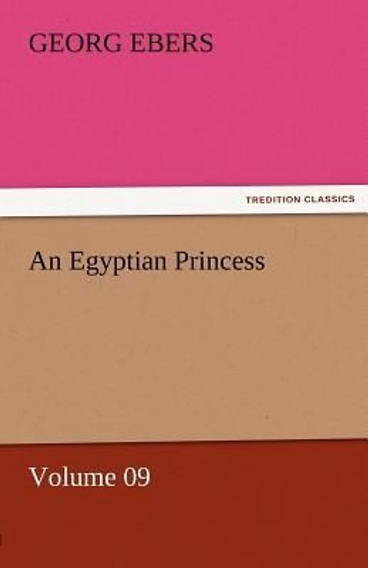 An Egyptian Princess - Volume 09