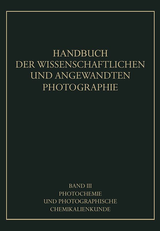 Photochemie und Photographische Chemikalienkunde