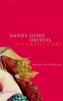Die grosse Liebe