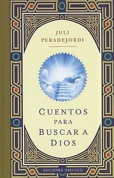 Cuentos Para Buscar A Dios = Stories to Seek God