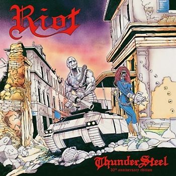Riot - Thundersteel (30th Anniversary Edition) [2 CDs]