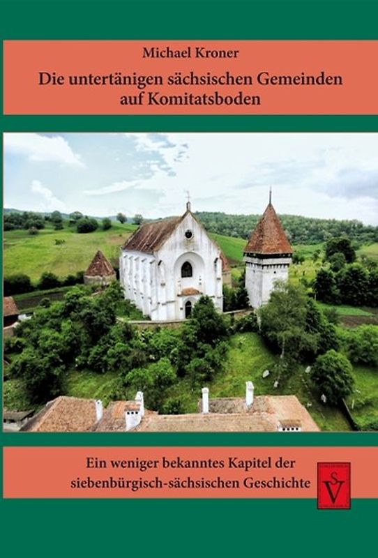 Die untertänigen sächsischen Gemeinden auf Komitatsboden