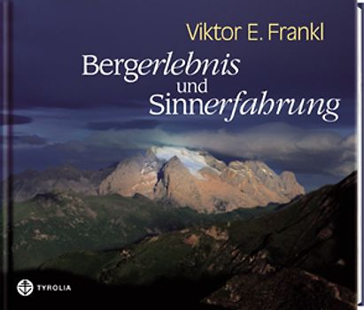 Bergerlebnis und Sinnerfahrung