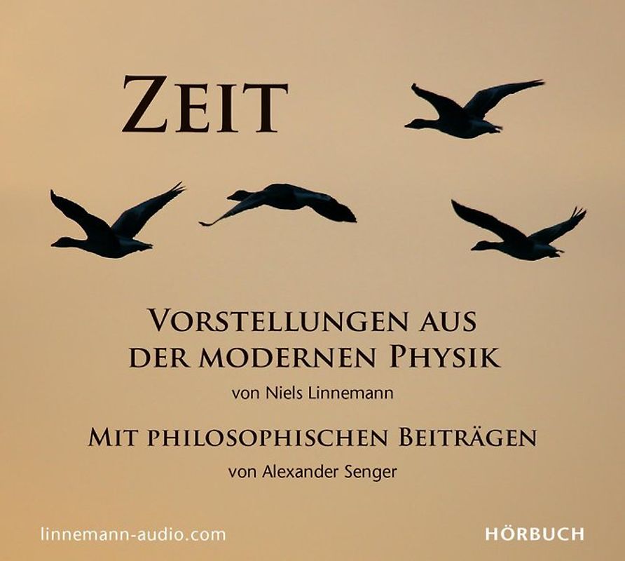 Zeit. Vorstellungen aus der modernen Physik. Mit philosophischen Beiträgen.