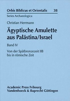 Ägyptische Amulette aus Palästina/Israel Band IV