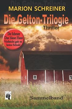 Die Gelton Trilogie
