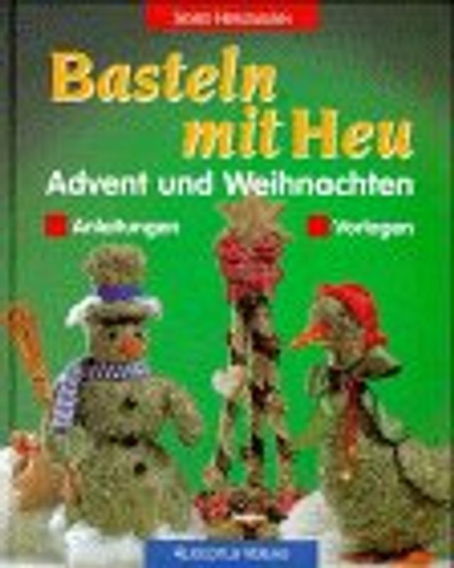Basteln mit Heu. Advent und Weihnachten