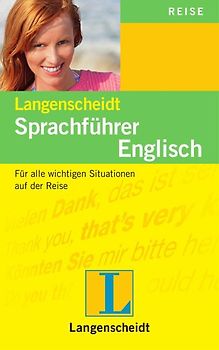 Langenscheidt Sprachführer Englisch. Für alle wichtigen Situationen auf der Reise