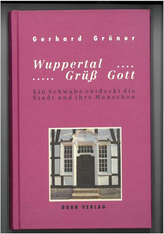 Wuppertal... Grüss Gott