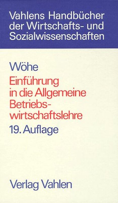 Einführung in die Allgemeine Betriebswirtschaftslehre