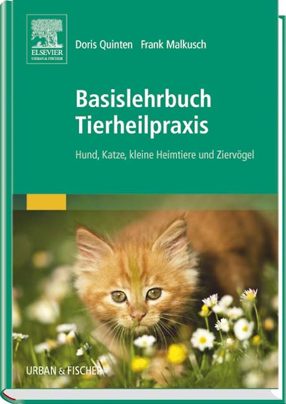 Basislehrbuch Tierheilpraxis. Hund, Katze, kleine Heimtiere und Ziervögel