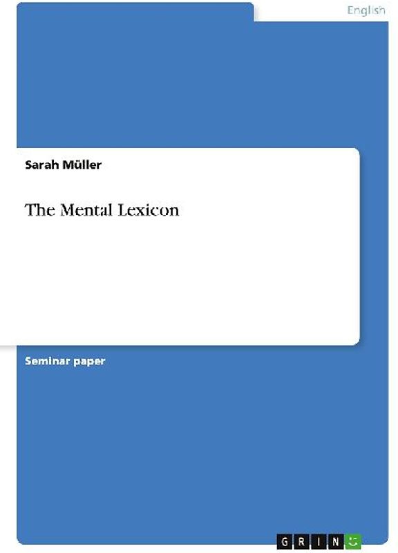 The Mental Lexicon