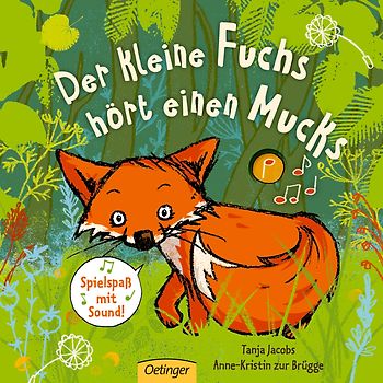 Der kleine Fuchs hört einen Mucks