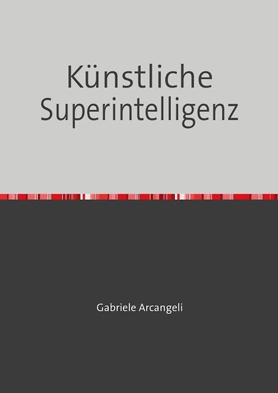 Die erste eigene Superintelligenz