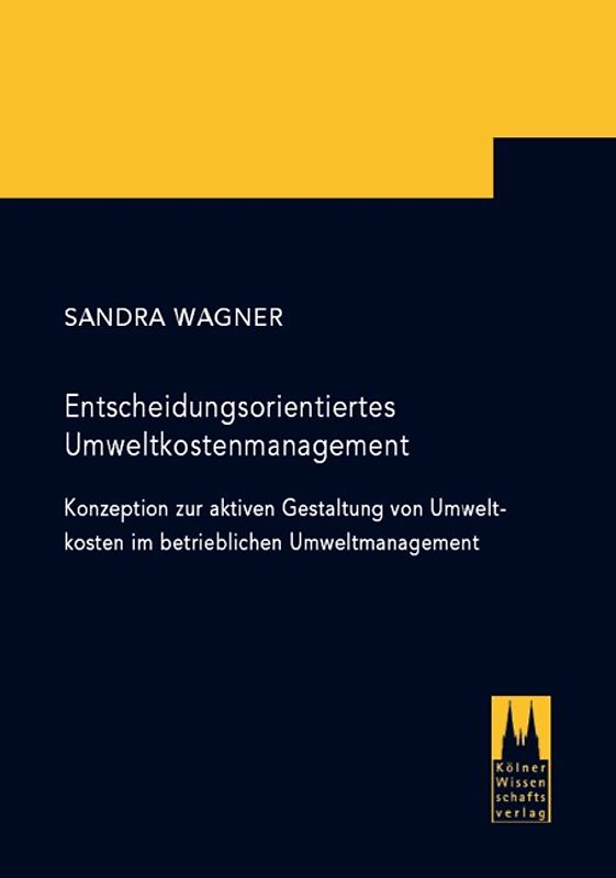 Entscheidungsorientiertes Umweltkostenmanagement