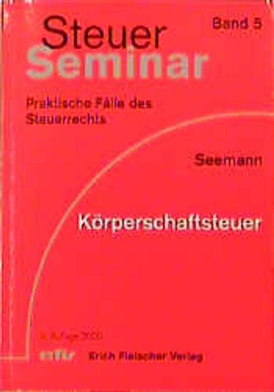 Steuer-Seminar Körperschaftsteuer