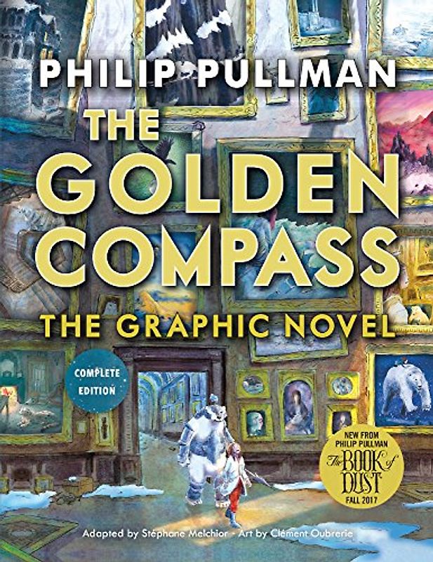 The Golden Compass: Complete Edition (His Dark Materials (Paperback))