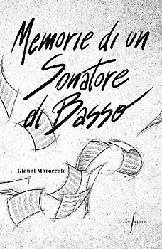 Memorie di un sonatore di basso