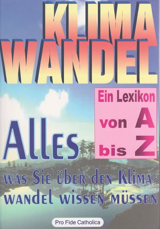 Klimawandel von A bis Z - Ein Lexikon