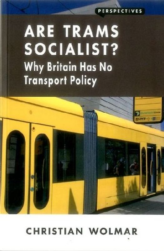 Are Trams Socialist?