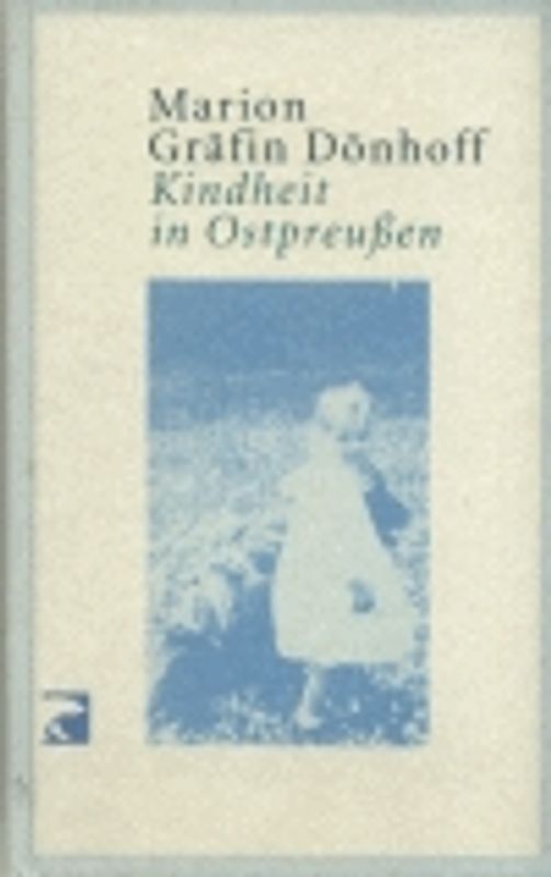 Kindheit in Ostpreußen