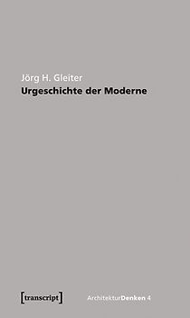 Urgeschichte der Moderne