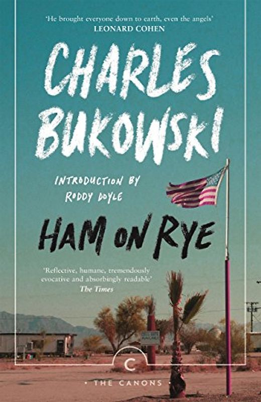 Ham on Rye (Canons) - Bukowski, Charles