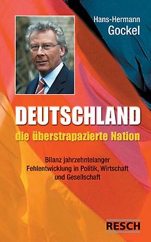 Deutschland - die überstrapazierte Nation