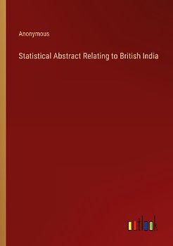 Statistical Abstract Relating to British India