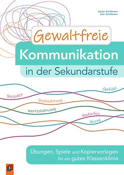 Gewaltfreie Kommunikation in der Sekundarstufe