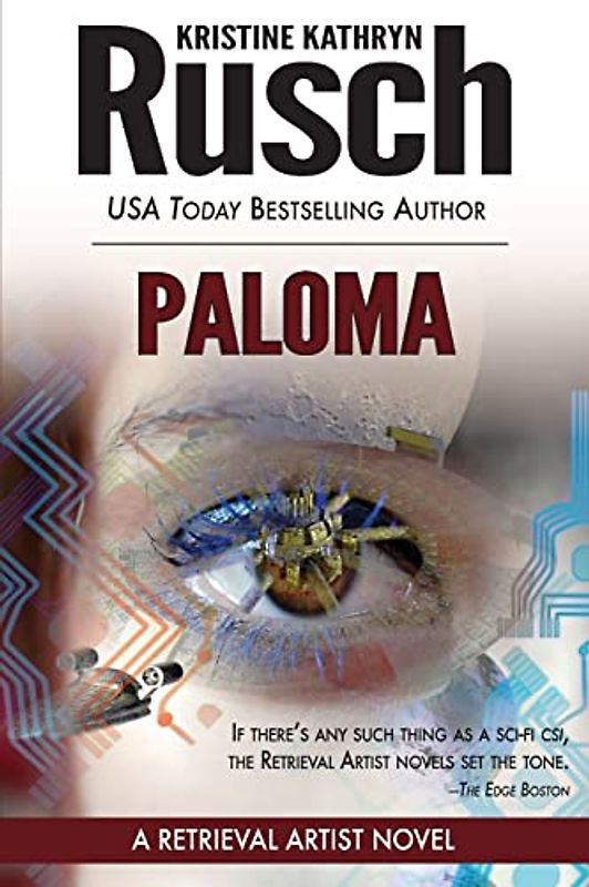 Paloma: A Retrieval Artist Novel (Retrieval Artist Series, Band 5)