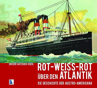 Rot-weiß-rot über den Atlantik