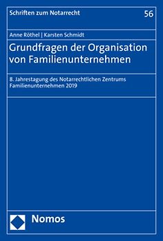Grundfragen der Organisation von Familienunternehmen