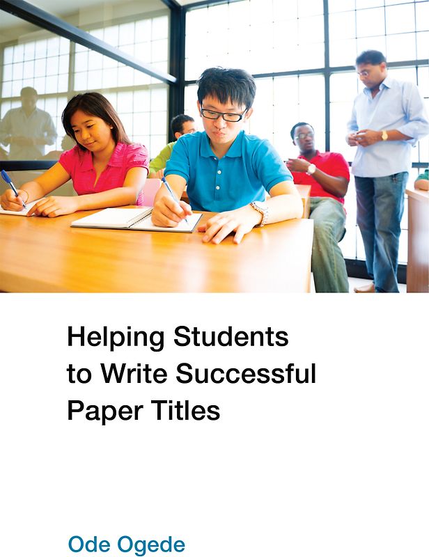 Helping Students to Write Successful Paper Titles