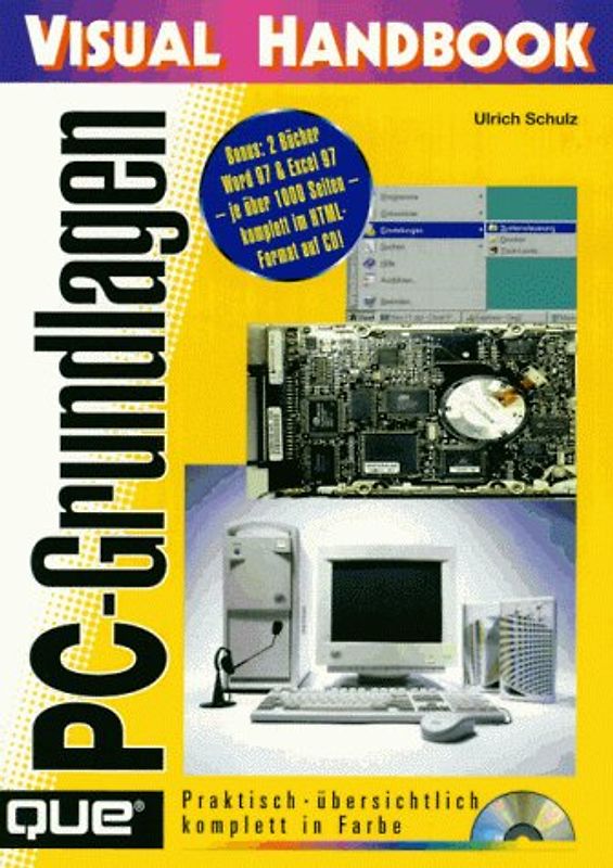 PC Grundlagen. Praktisch, übersichtlich, komplett in Farbe